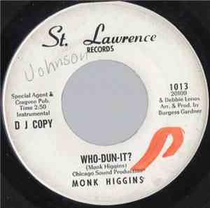 Monk Higgins - Who-Dun-It? / These Days Are Filled With You