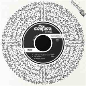 Mr. Confuse - Let The Music Play / Same Old Game