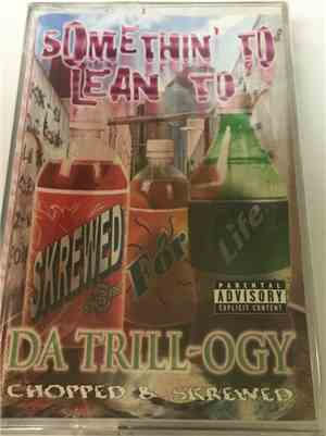 PSK-13 & Da Shift - Somethin' To Lean To Pt. 3 (Da Trill-Ogy) Chopped & Skr ...