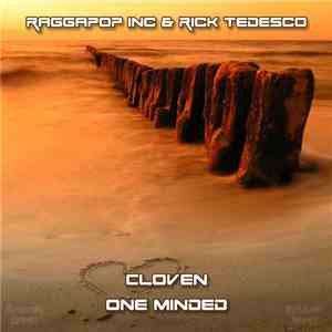 Raggapop Inc & Rick Tedesco  - Cloven / One Minded