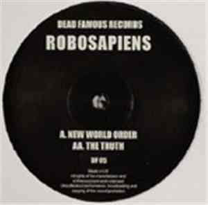 Robosapiens - New World Order / The Truth