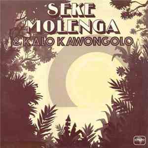 Seke Molenga & Kalo Kawongolo - Seke Molenga & Kalo Kawongolo