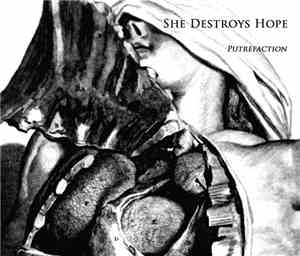 She Destroys Hope - Putrefaction