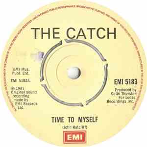 The Catch  - Time To Myself