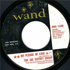 The Joe Jeffrey Group - My Pledge Of Love / Margie