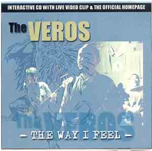 The Veros - The Way I Feel / Got To Get Away