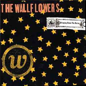 The Wallflowers - Bringing Down The Horse