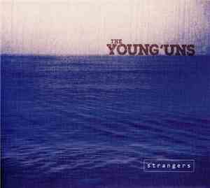The Young'uns  - Strangers