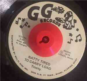 Trinity  - Natty Tired To Carry Load