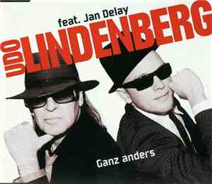 Udo Lindenberg Feat. Jan Delay - Ganz Anders