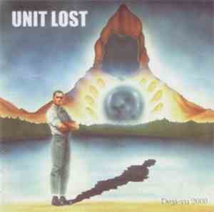Unit Lost - Déjà-Vu 2000