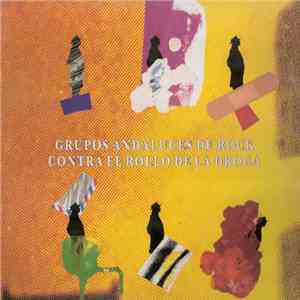 Various - Grupos Andaluces De Rock Contra El Rollo De La Droga