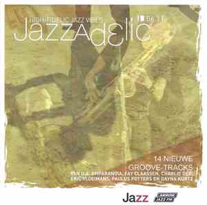 Various - Jazzadelic 06.1 High-Fidelic Jazz Vibes