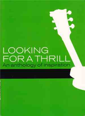 Various - Looking For A Thrill: An Anthology Of Inspiration