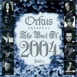 Various - Orkus Presents The Best Of 2004 (Part 1)