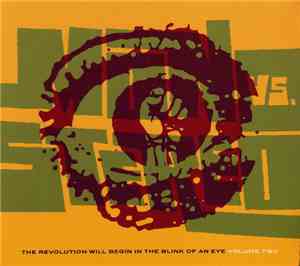 Various - The Revolution Will Begin In The Blink Of An Eye Volume Two