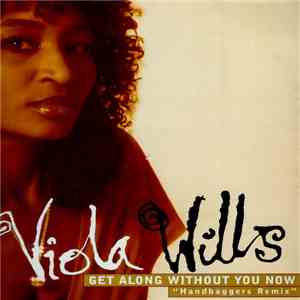 Viola Wills - Get Along Without You Now
