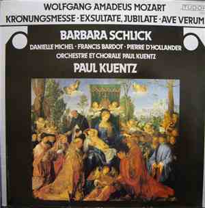 Wolfgang Amadeus Mozart - Barbara Schlick, Danielle Michel, Francis Bardot, ...